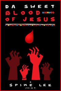 Da Sweet Blood of Jesus - Poster