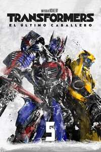 Transformers: The Last Knight - Posters