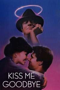 Kiss Me Goodbye - Poster