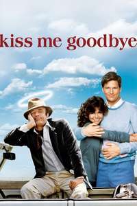 Kiss Me Goodbye - Poster