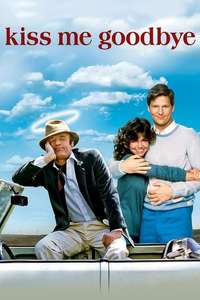 Kiss Me Goodbye - Poster