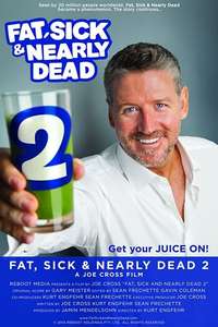Fat  Sick & Nearly Dead 2 - Poster
