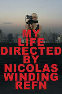 My Life Directed by Nicolas Winding Refn - Poster