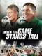 When the Game Stands Tall