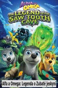Alpha and Omega: The Legend of the Saw Tooth Cave - Poster
