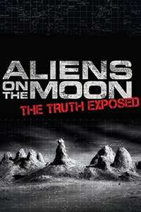 Aliens on the Moon: The Truth Exposed - Poster