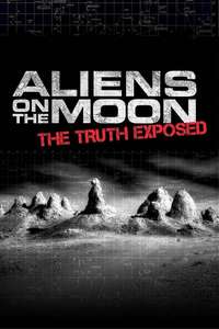 Aliens on the Moon: The Truth Exposed - Poster