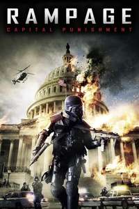 Rampage: Capital Punishment - Poster