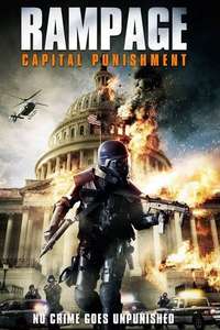 Rampage: Capital Punishment - Poster