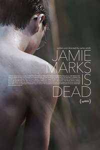 Jamie Marks Is Dead - Poster
