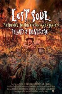 Lost Soul: The Doomed Journey of Richard Stanley's Island of Dr. Moreau - Poster