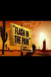 Flash in the Pain - Poster
