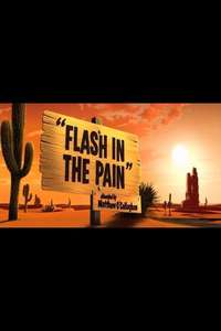 Flash in the Pain - Poster