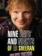 Nine Days and Nights of Ed Sheeran