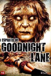 Ghost of Goodnight Lane - Poster