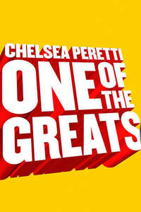Chelsea Peretti: One of the Greats - Poster
