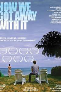 How We Got Away with It - Poster