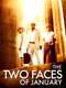 The Two Faces of January