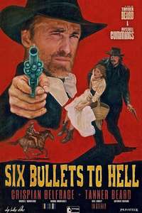6 Bullets to Hell - Poster