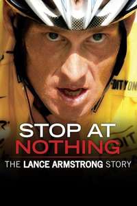 Stop at Nothing: The Lance Armstrong Story - Poster
