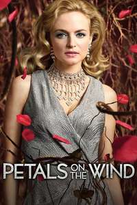 Petals on the Wind - Poster