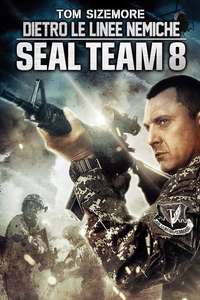 Seal Team Eight: Behind Enemy Lines - Poster