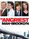 The Angriest Man in Brooklyn