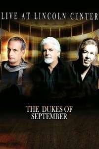 The Dukes of September - Live at Lincoln Center - Poster