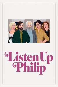 Listen Up Philip - Poster