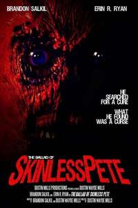 The Ballad of Skinless Pete - Poster