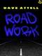 Dave Attell: Road Work