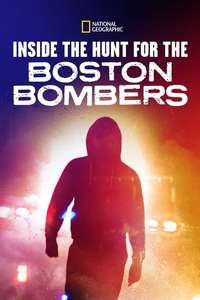 Inside the Hunt for the Boston Bombers - Poster