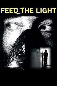 Feed the Light - Poster