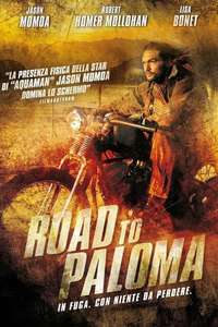 Road to Paloma - Poster