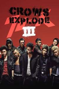 Crows Explode - Poster