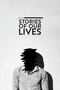 Stories of Our Lives - Poster