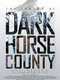 The Legend of DarkHorse County