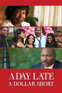 A Day Late and a Dollar Short - Poster