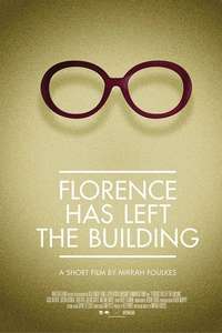 Florence Has Left the Building - Poster