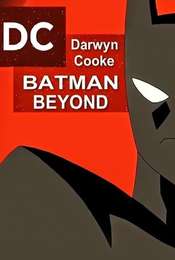 Batman Beyond Darwyn Cooke's Batman 75th Anniversary Short