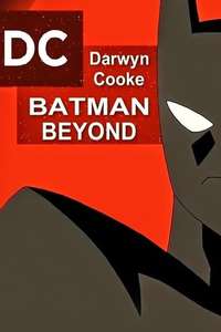 Batman Beyond Darwyn Cooke's Batman 75th Anniversary Short - Poster