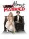 Almost Married