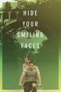 Hide Your Smiling Faces - Poster