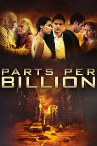 Parts Per Billion - Poster