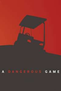 A Dangerous Game - Poster