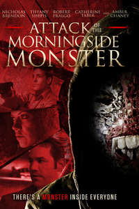 Attack of the Morningside Monster - Poster