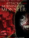 Attack of the Morningside Monster