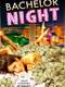 Bachelor Night