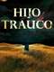 Hijo de Trauco