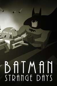 Batman: Strange Days - Poster